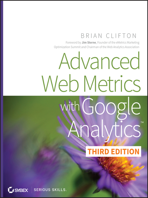Title details for Advanced Web Metrics with Google Analytics by Brian Clifton - Wait list